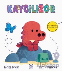 Dinozorca Duygular: Kaygılızor