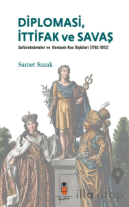 Diplomasi, İttifak ve Savaş
