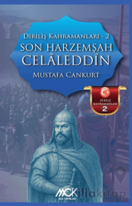 Diriliş Kahramanları 2 - Son Harzemşah Celaleddin
