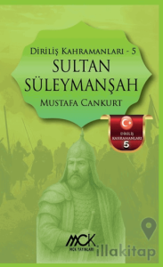 Diriliş Kahramanları 5 - Sultan Süleymanşah