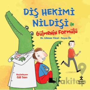 Diş Hekimi Nildişi İle Gülmenin Formülü