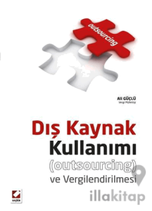 Dış Kaynak Kullanımı ve Vergilendirilmesi