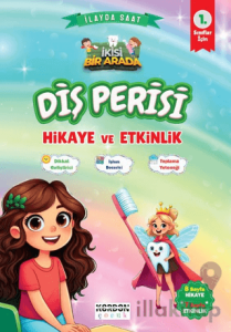 Diş Perisi Hikaye ve Etkinlik 1. Sınıflar İçin
