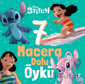 Disney Lilo ve Stitch - 7 Macera Dolu Öykü