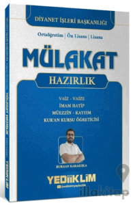 Diyanet İşleri Mülakat Hazırlık Kitabı (Vaiz / Vaize-İmam Hatip-Müezzin-Kayyım-Kuran Kursu Öğreticisi)