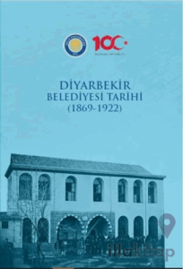 Diyarbekir Belediyesi Tarihi (1869-1922)