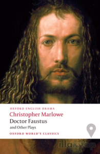 Doctor Faustus and Other Plays