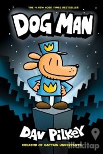Dog Man (Ciltli)