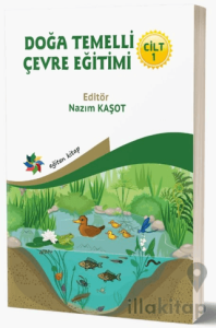 Doğa Temelli Çevre Eğitimi - Cilt: 1