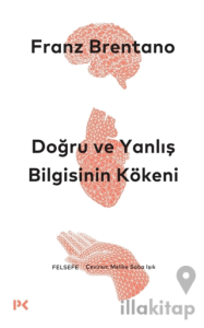 Doğru ve Yanlış Bilgisinin Kökeni