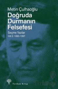 Doğruda Durmanın Felsefesi Cilt 2