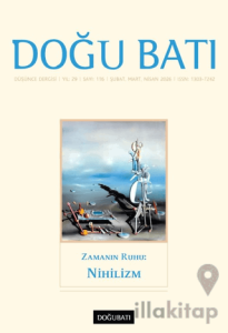 Doğu Batı Düşünce Dergisi Yıl: 29 Sayı: 116 - Zamanın Ruhu: Nihilizm