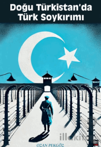 Doğu Türkistan'da Türk Soykırımı