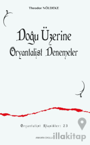 Doğu Üzerine Oryantalist Denemeler