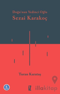 Doğunun Yedinci Oğlu Sezai Karakoç