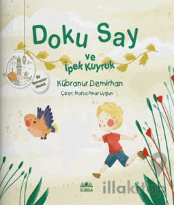 Doku Say ve İpek Kuyruk 1 - Bir Ramazan Masalı
