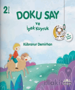 Doku Say ve İpek Kuyruk 2 - Bir Kurban Masalı