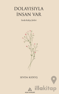 Dolayısıyla İnsan Var