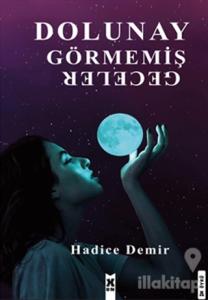 Dolunay Görmemiş Geceler