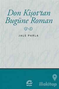 Don Kişot'tan Bugüne Roman
