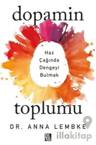 Dopamin Toplumu