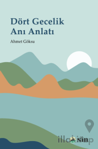 Dört Gecelik Anı Anlatı