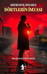 Dörtlerin İmzası - Sherlock Holmes