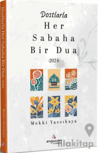 Dostlarla Her Sabaha Bir Dua