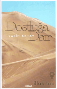 Dostluğa Dair