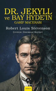 Dr. Jekyll ve Bay Hyde’ın Garip Macerası