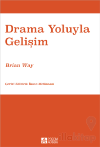 Drama Yoluyla Gelişim