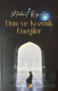 Dua ve Kozmik Enerjiler