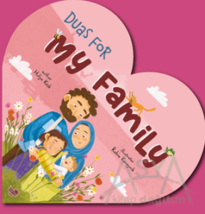 Duas For My Family (İngilizce Ailem İçin Dualar)