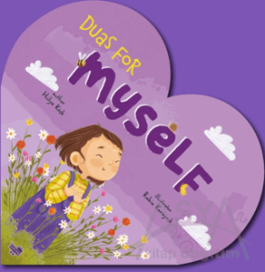 Duas For Myself (İngilizce Kendim İçin Dualar)