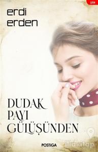 Dudak Payı Gülüşünden