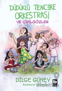 Düdüklü Tencere Orkestrası ve Çipilgözler