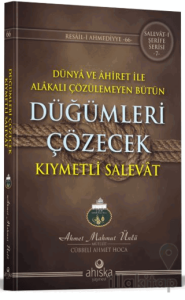 Düğümleri Çözecek Kıymetli Salevat