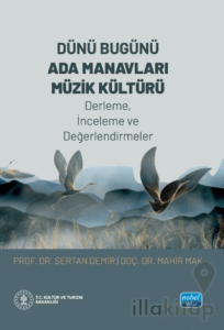 Dünü Bugünü Ada Manavları Müzik Kültürü