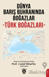 Dünya Barış Buhranında Boğazlar