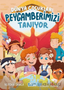 Dünya Çocukları Peygamberimizi Tanıyor