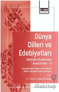 Dünya Dilleri ve Edebiyatları Alanında Uluslararası Araştırmalar-II