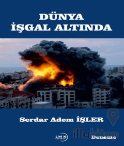 Dünya İşgal Altında