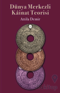 Dünya Merkezli Kainat Teorisi