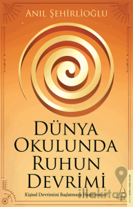 Dünya Okulunda Ruhun Devrimi