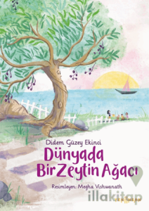 Dünyada Bir Zeytin Ağacı