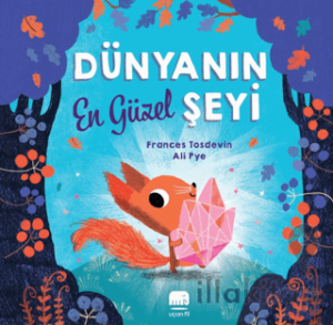 Dünyanın En Güzel Şeyi
