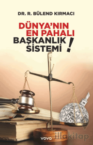 Dünyanın En Pahalı Başkanlık Sistemi