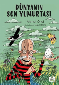 Dünyanın Son Yumurtası