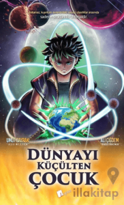 Dünyayı Küçülten Çocuk