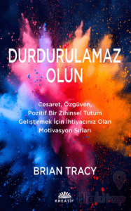 Durdurulamaz Olun